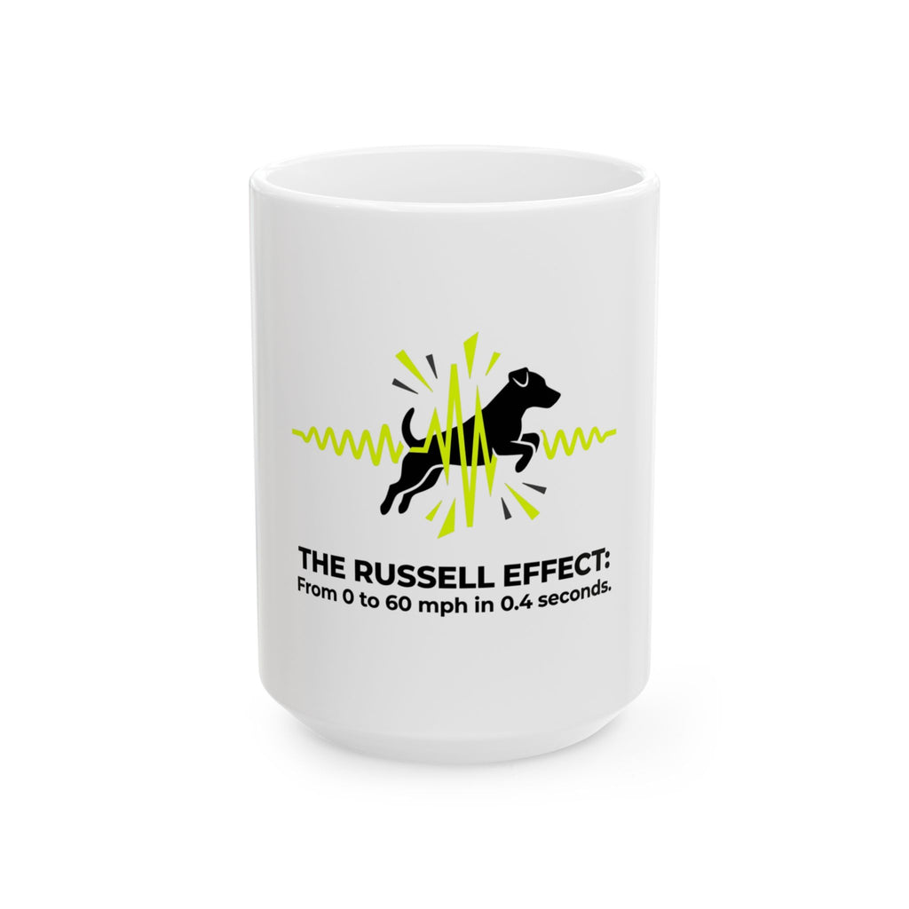 Jack Russell Heartbeat Mug — "The Russell Effect: From 0 to 60 mph in 0.4 seconds" Coffee Cup